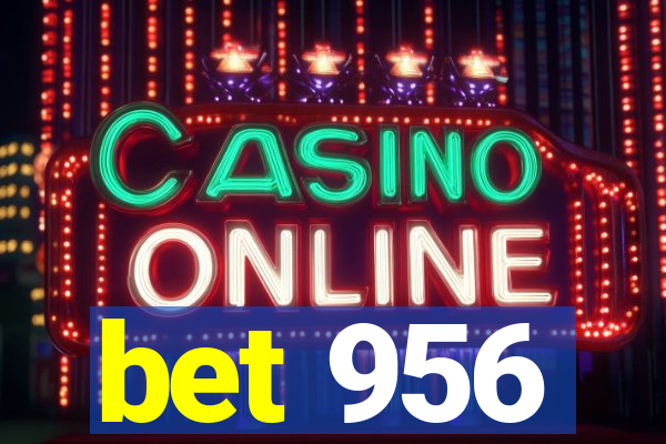 bet 956